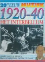 Omslag van 1920-1940 Het interbellum