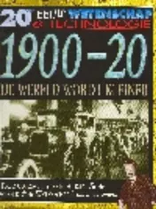 Omslag van 1900-20 De wereld wordt kleiner