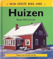 Omslag van Mijn eerste boek over huizen