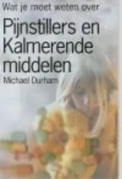 Omslag van Pijnstillers & kalmerende middelen