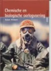Omslag van Chemische en biologisch oorlogvoering