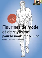 Omslag van Figurines de Mode et de Stylisme pour la Mode Masculine