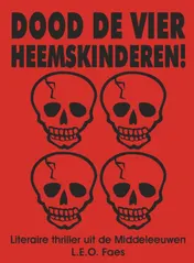 Omslag van Dood de vier Heemskinderen!