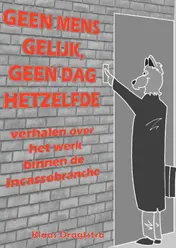 Omslag van Geen mens gelijk, geen dag hetzelfde