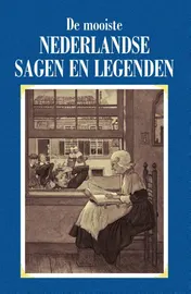 Omslag van De mooiste Nederlandse sagen en legenden