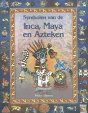 Omslag van Symbolen van de Inca, Maya en Azteken
