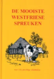 Omslag van De mooiste Westfriese spreuken
