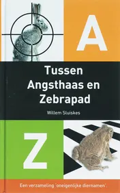 Omslag van Tussen Angsthaas en Zebrapad