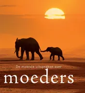 Omslag van De mooiste uitspraken over moeders