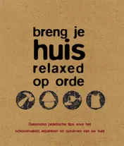 Omslag van Breng je huis relaxed op orde