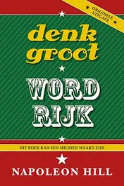 Omslag van Denk groot en word rijk