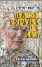 Omslag van Een vreemde kostganger in mijn hoofd