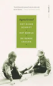 Omslag van Het Dikke schrift / Het Bewijs / De Derde leugen