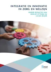 Omslag van Integratie en innovatie in zorg en welzijn