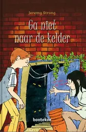 Omslag van Ga niet naar de kelder