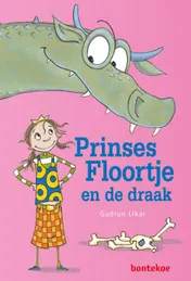 Omslag van Prinses Floortje en de draak
