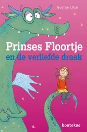 Omslag van Prinses Floortje en de verliefde draak