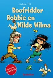 Omslag van Roofridder Robbie en wilde Wilma