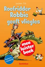 Omslag van Roofridder Robbie geeft vliegles