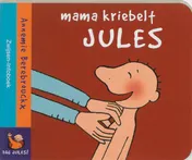 Omslag van Mama kriebelt Jules