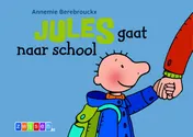Omslag van Jules gaat naar school