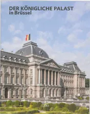 Omslag van Der Konigliche Palast in Brussel