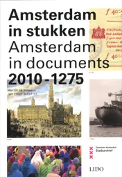 Omslag van Amsterdam in stukken ; Amsterdam in documents 2010-1275