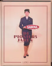 Omslag van De pioniers jaren ; Les annees pionnieres