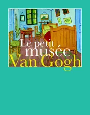 Omslag van Le petit musée Van Gogh