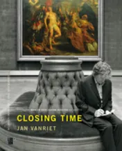 Omslag van Closing Time. Jan Vanriet