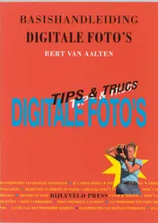 Omslag van Basishandleiding Digitale Foto's Tips & Trucs