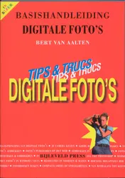 Omslag van Basishandleiding Digitale Foto's Tips & Trucs