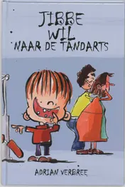 Omslag van Jibbe wil naar de tandarts