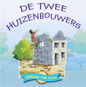 Omslag van De twee huizenbouwers