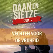 Omslag van Daan en Sietze Vechten voor de vrijheid