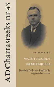 Omslag van Wacht houden bij de vrijheid