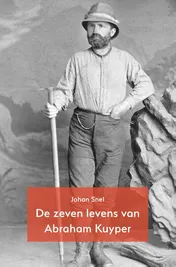 Omslag van De zeven levens van Abraham Kuyper