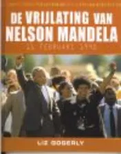 Omslag van De vrijlating van Nelson Mandela