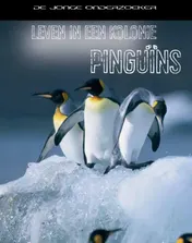 Omslag van Leven in een kolonie pinguins