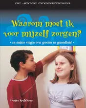 Omslag van Waarom moet ik voor mijzelf zorgen?