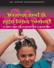 Omslag van Waarom moet ik mijn haren wassen?