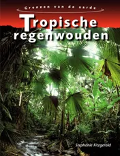 Omslag van Tropische regenwouden