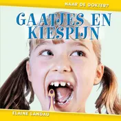 Omslag van Gaatjes en kiespijn