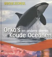Omslag van Orka s en andere dieren uit koude oceanen