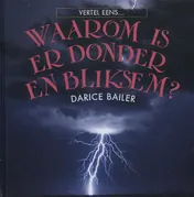 Omslag van Waarom is er donder en bliksem?