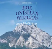 Omslag van Hoe ontstaan bergen?