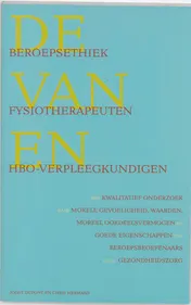 Omslag van De beroepsethiek van fysiotherapeuten en HBO-verpleegkundigen