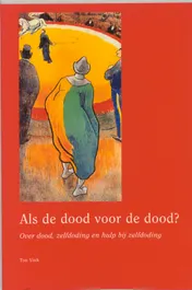 Omslag van Als de dood voor de dood?