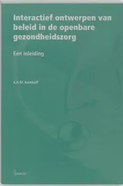 Omslag van Interactief ontwerpen van beleid in de openbare gezondheidszorg