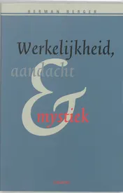 Omslag van Werkelijkheid, aandacht & mystiek